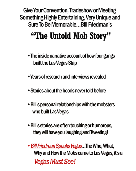 Bill Friedman Speaks Vegas